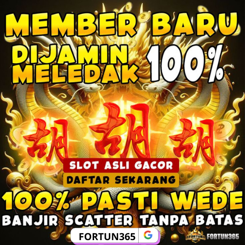 FORTUN365: Link Situs Slot Gacor Jamin Lunas dan APK Slot Terpercaya

